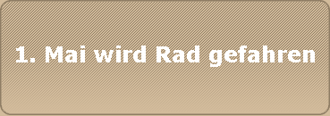 1. Mai wird Rad gefahren