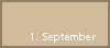 1. September