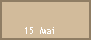 15. Mai
