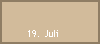 19. Juli