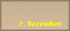2. Dezember