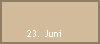 23. Juni