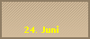 24. Juni