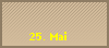 25. Mai