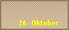 26. Oktober