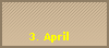 3. April