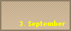 3. September