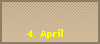 4. April