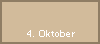 4. Oktober