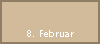 8. Februar