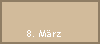 8. Mrz