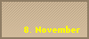 8. November