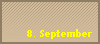 8. September