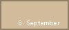 8. September