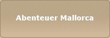 Abenteuer Mallorca