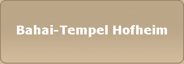 Bahai-Tempel Hofheim