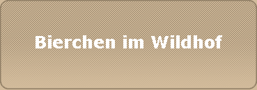 Bierchen im Wildhof