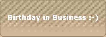Birthday in Business :-)