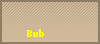Bub