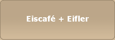 Eiscaf + Eifler
