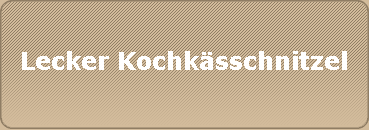 Lecker Kochksschnitzel