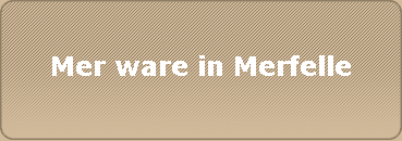 Mer ware in Merfelle