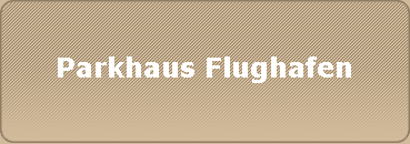Parkhaus Flughafen