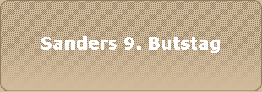 Sanders 9. Butstag
