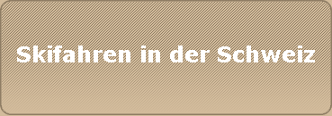 Skifahren in der Schweiz
